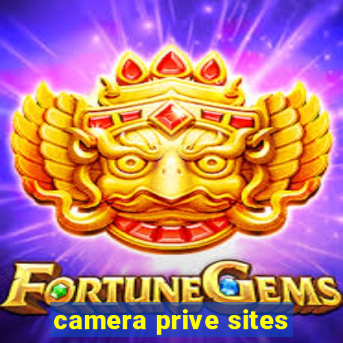 camera prive sites